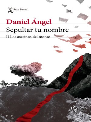 Sepultar tu nombre II (Los asesinos del monte) - ebook